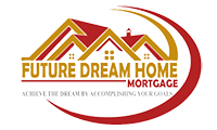 future dream home mortgage
